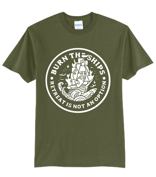 Burn the ships T-Shirt